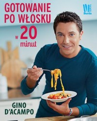 Gotowanie po włosku w 20 minut - okładka książki