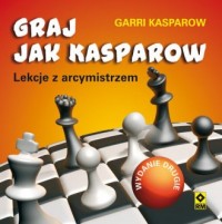 Graj jak Kasparow - okładka książki