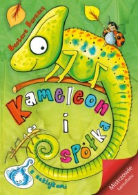 Kameleon i spółka. Mistrzowie kamuflażu - okładka książki