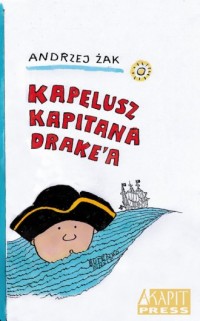 Kapelusz kapitana Drake`a - okładka książki