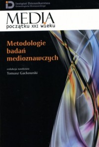 Metodologie badań medioznawczych. - okładka książki