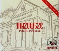 Mazowsze. Pieśni polskie - okładka płyty
