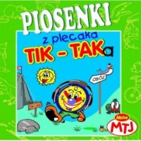 Piosenki z plecaka Tik-Taka - okładka płyty