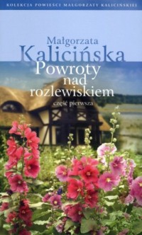 Powroty nad rozlewiskiem cz. 1 - okładka książki