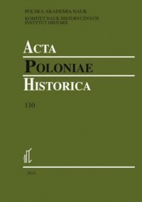 Acta Poloniae Historica. Vol. 110 - okładka książki