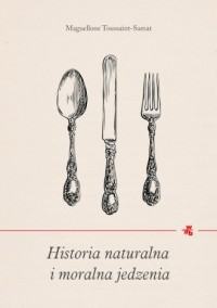 Historia naturalna i moralna jedzenia - okładka książki