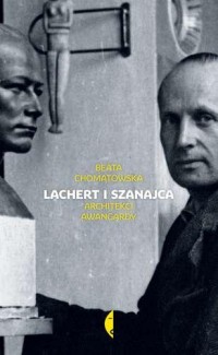 Lachert i Szanajca. Architekci - okładka książki