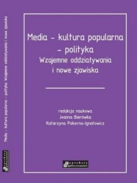 Media - kultura popularna - polityka. - okładka książki