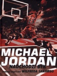 Michael Jordan. Nadchodzi byk - okładka książki