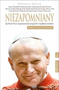 Niezapomniany. Jan Paweł II we - okładka książki