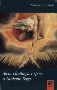 Alvin Plantinga i spory o istnienie - okładka książki