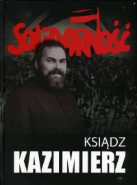 Ksiądz Kazimierz - okładka książki