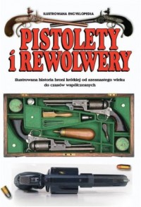 Pistolety i rewolwery - okładka książki