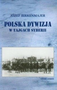 Polska dywizja w tajgach Syberii - okładka książki