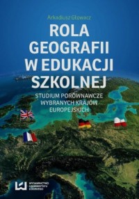 Rola geografii w edukacji szkolnej. - okładka książki