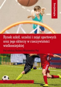 Rynek szkół uczelni i zajęć sportowych - okładka książki