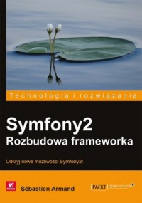 Symfony2. Rozbudowa frameworka. - okładka książki