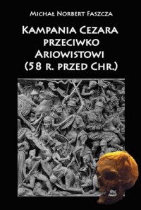 Kampania Cezara przeciwko Ariowistowi - okładka książki