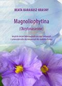 Magnoliophytina (Okrytonasienne). - okładka podręcznika