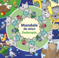 Mandale dla dzieci. Zwierzęta - okładka książki