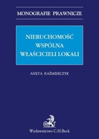 Nieruchomość wspólna właścicieli - okładka książki