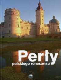 Perły polskiego renesansu - okładka książki
