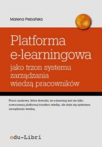 Platforma e-learningowa jako trzon - okładka książki