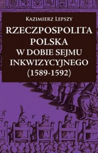 Rzeczpospolita Polska w dobie Sejmu - okładka książki
