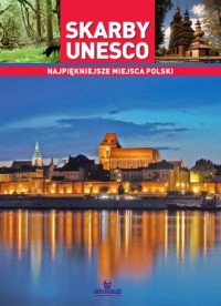 Skarby Unesco. Najpiękniejsze miejsca - okładka książki