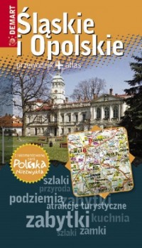 Śląskie i Opolskie. Przewodnik - okładka książki