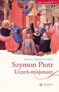 Szymon Piotr. Uczeń-misjonarz - okładka książki