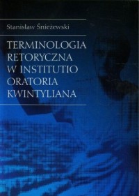 Terminologia retoryczna w Institutio - okładka książki