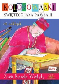 Życie Karola Wojtyły. Kolorowanki - okładka książki