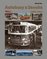 Autobusy z Sanoka 1950-2013 - okładka książki