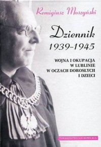 Dziennik 1939-1945 Wojna i okupacja - okładka książki