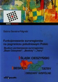 Funkcjonowanie euroregionów na - okładka książki