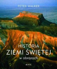 Historia Ziemi Świętej w obrazach - okładka książki