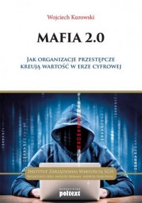 Mafia 2.0. Jak organizacje przestępcze - okładka książki