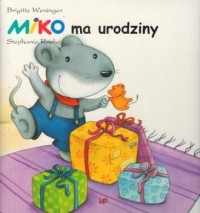 Miko ma urodziny - okładka książki