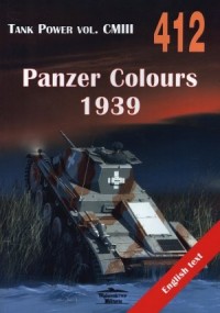 Panzer Colours 1939. Tank Power - okładka książki