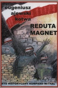 Reduta Magnet. Rys historyczny - okładka książki