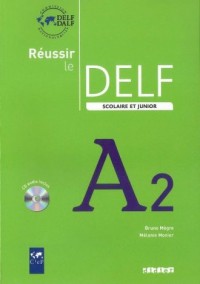 Reussir le DELF scolaire et junior - okładka podręcznika