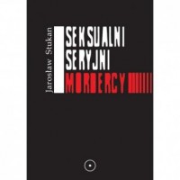 Seksualni seryjni mordercy - okładka książki