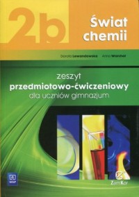 Świat chemii 2b. Gimnazjum. Zeszyt - okładka podręcznika