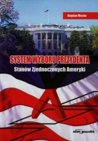 System wyboru prezydenta Stanów - okładka książki