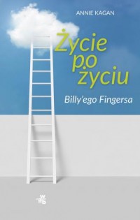 Życie po życiu Billyego Fingersa - okładka książki