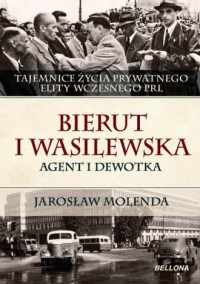 Bierut i Wasilewska. Agent i dewotka - okładka książki