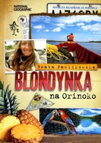 Blondynka na Orinoko - okładka książki
