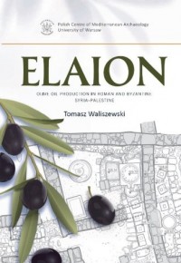 Elaion. Olive oil production in - okładka książki