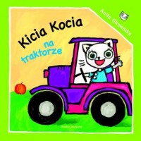 Kicia Kocia na traktorze - okładka książki